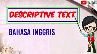 Descriptive text, Bahasa Inggris SMP/mts