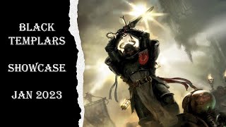 Jan 2023 Black Templar Showcase