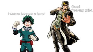 Jotaro vs Deku be like (LOUD WARNING)