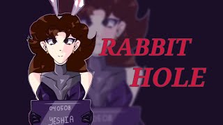 RABBIT HOLE //Animation //