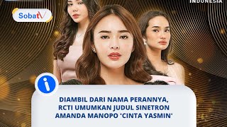 Lama dinantikan, Sinetron 'Cinta Yasmin' segara tayang di RCTI!