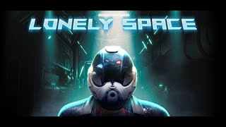 Lonely Space [Demo] Ep3 of 3 - All roads lead to an end!