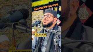 ||😍 WORLD BEST QARI RECITE IN BEST MAQAM||QARI IBRAHIM KASI||#qariibrahimkasi||#qarianwarulhasan||