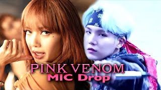 PINK VENOM x MIC DROP - BLACKPINK x BTS (Mashup)