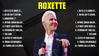 Roxette Greatest Hits 2024 Collection   Top 10 Hits Playlist Of All Time