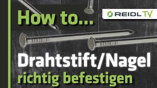 Nagel / Drahtstift - Was ist ein Drahtstift? Wie befestigt man richtig? 20€ Gewinnspiel [German]