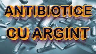 Nanoparticulele de Argint stimuleaza antibioticele impotriva bacteriilor