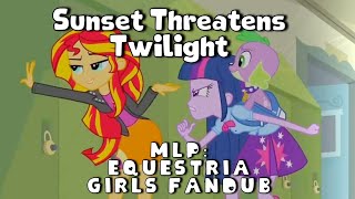 Sunset Shimmer Threatens Twilight Sparkle | My Little Pony: Equestria Girls Fandub/Voice-Over