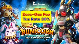 [Bunicorn ✅12][Live] Zero-Gas Fee Battle, Tax Rate 30%: giải thích và bình luận