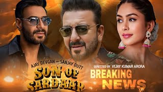 Breaking News... Sanjay Dutt and Mrunal Thakur in Ajay Devgan's ‘SON OF SARDAAR 2’