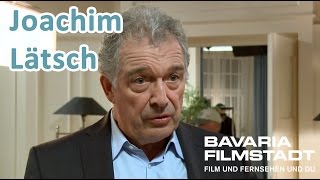 Joachim Lätsch - Nachgefragt: Stars in der Bavaria Filmstadt