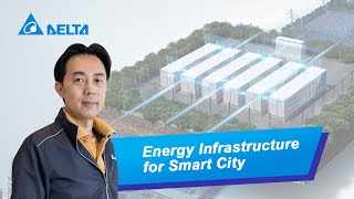 Delta's Energy Infrastructure for Smart City