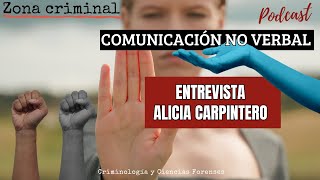 Entrevista a experta en Comunicación No Verbal -Alicia Carpintero-