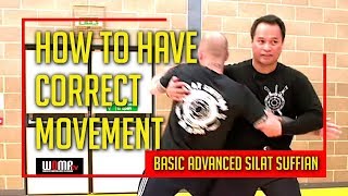 HOW TO HAVE CORRECT MOVEMENT 1 In BASIC ADVANCED SILAT