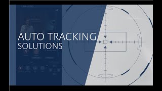 Panasonic PTZ lineup: Auto Tracking Solution