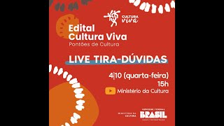 Tira-dúvidas | Edital Cultura Viva - Fomento a Pontões de Cultura