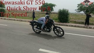 Kawasaki GT 550 cc Quick Show Up And Top Speed