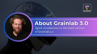 Grainlab 3.0 - Quick Introduction