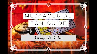 Message de ton guide, tirage à trois tas