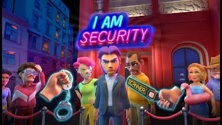 I Am Security VR Early Access - Official Launch Gameplay