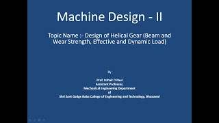 48.Unit-II-Design of Helical Gear (Beam and Wear Strength, Effective and Dynamic Load)