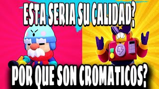 👉😱Que CALIDA sería SURGE y GALE!? POR QUE son CROMÁTICOS?? | Brawl stars