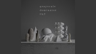 grayscale dominator