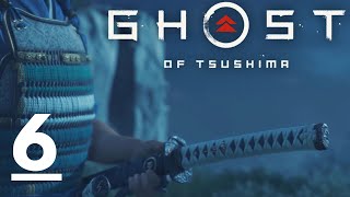 GHOST OF TSUSHIMA Walkthrough #6 || NO-COMMENTARY