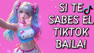 SI TE SABES EL TIKTOK BAILA! - 2024