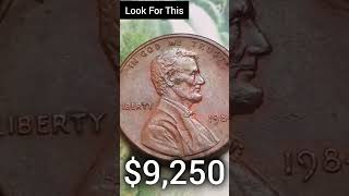 $9,250 If you have this rare error lincolne one cent .