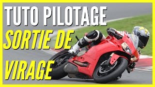 Tuto Pilotage Moto #2 : Sortie de Virage