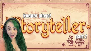 Storyteller: Part 2 | Keeper Plays