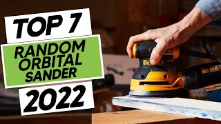 Top 7 Best Random Orbital Sander In 2023