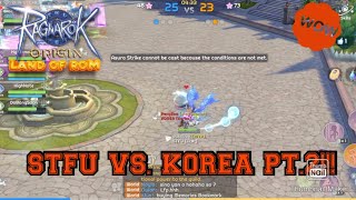 STFU VS. KOREA PT. 2! | GVG | AT LAST! | RAGNAROK ORIGIN LAND OF ROM