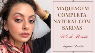 Maquiagem Completa Natural e com Sardas - Pele de Bonita