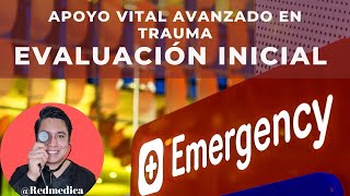 ATLS | Evaluación y valoración inicial | 1 parte | #ENARM2021 | 🩺Dr. Treviño