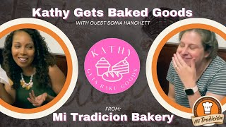 Kathy Gets Baked Goods with Sonia at Mi Tradición