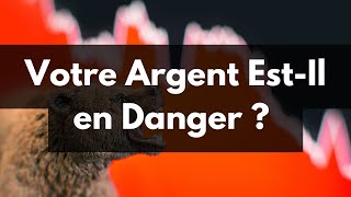 Votre Argent Est-Il en Danger ? Les 4 Signes Qui Annoncent un Effondrement des Marchés"📉