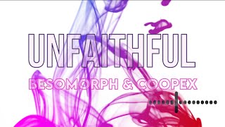 Unfaithful - Besomorph & Coopex (ft. Olive Kierdal) Lyrics