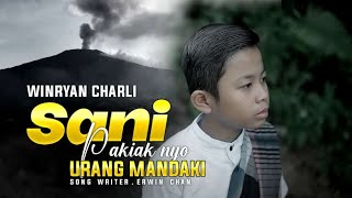 winryan Charli / sani pakiak urang mandaki