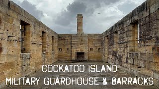 Abandoned Oz - Cockatoo Island - Military Guardhouse & Barracks