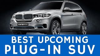 Best Upcoming Plug-In SUV: BMW eDrive X5