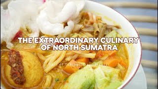 The Extraordinary Culinary Of North Sumatera | #Eps1 : Tebing Tinggi - Pematang Siantar