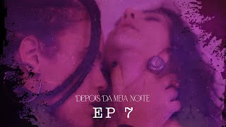 Depois da Meia Noite - EP 07 “Sempre dá certo... Quando tem que dar!” - TEMP1 [subtítulos/subtitles]