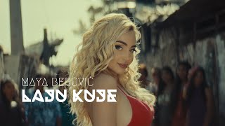 Maya Berović - Laju Kuje