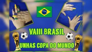 Unhas Copa Do Mundo 🇧🇷.                                         #copadobrasil #copadomundo #unhas