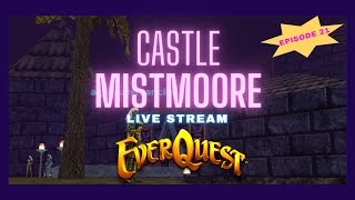 🔴LIVE Everquest TAKP Iksar Party Castle Mistmoore Gameplay Ep 21