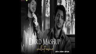 Dard Mashp | Haaye Dard x Aaj Bhi x Khairiyat | hifzafatima Lofi | Heartbreak Chillout Mashup 2024