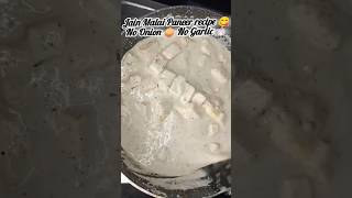 No Onion 🧅 Garlic 🧄/ Jain Malai Paneer / White Paneer Korma Recipe #shorts #viral #ytshorts