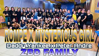 ROMPE X MYSTERIOUS GIRL - DADDY YANKEE X PETER ANDRE | DJ LEEYO REMIX | DANCE WORKOUT | ZBD FAMILY